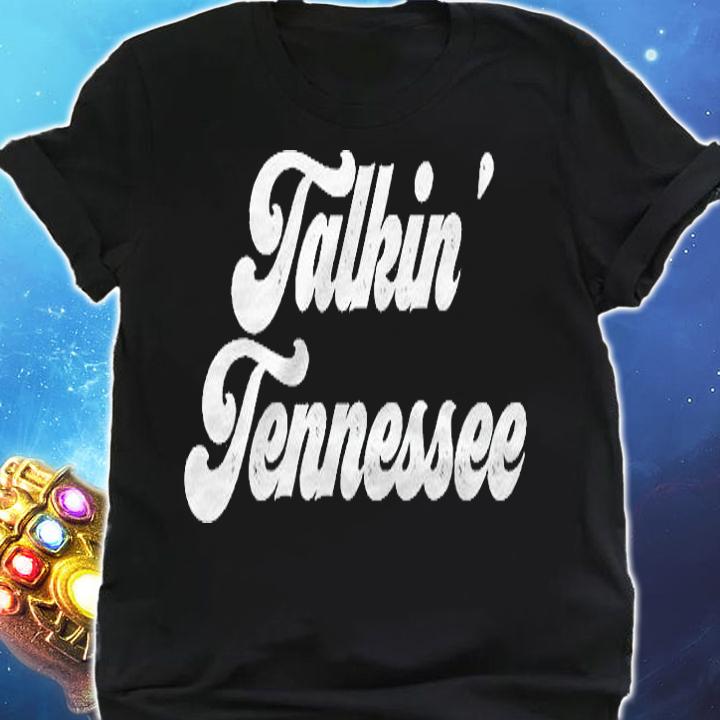 Talkin Tennessee Nashville Country Music Lovers Gift Shirt shirt
