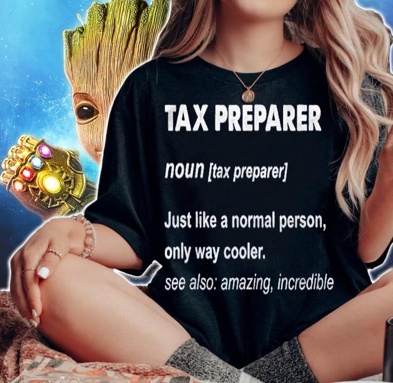 Tax Preparer Definition Like A Normal Person Shirt woman shirt