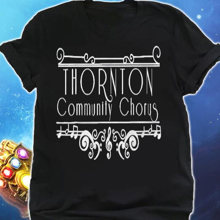 Thornton Community Chorus Flourish Music Shirt shirt