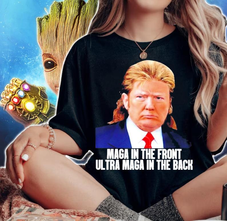 Trump Maga In The Front Ultra Maga In The Back Shirt woman shirt