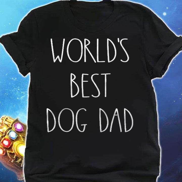 Worlds Best Dog Dad Rae Dunn Style Shirt Dog Dad T-shirt shirt