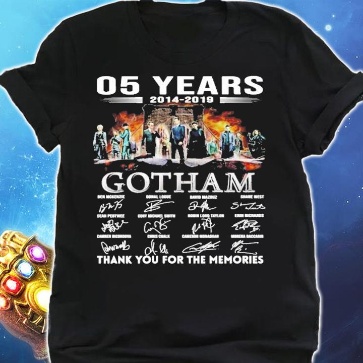 05 years 2014 2019 Gotham thank you for the memories t-shirt shirt