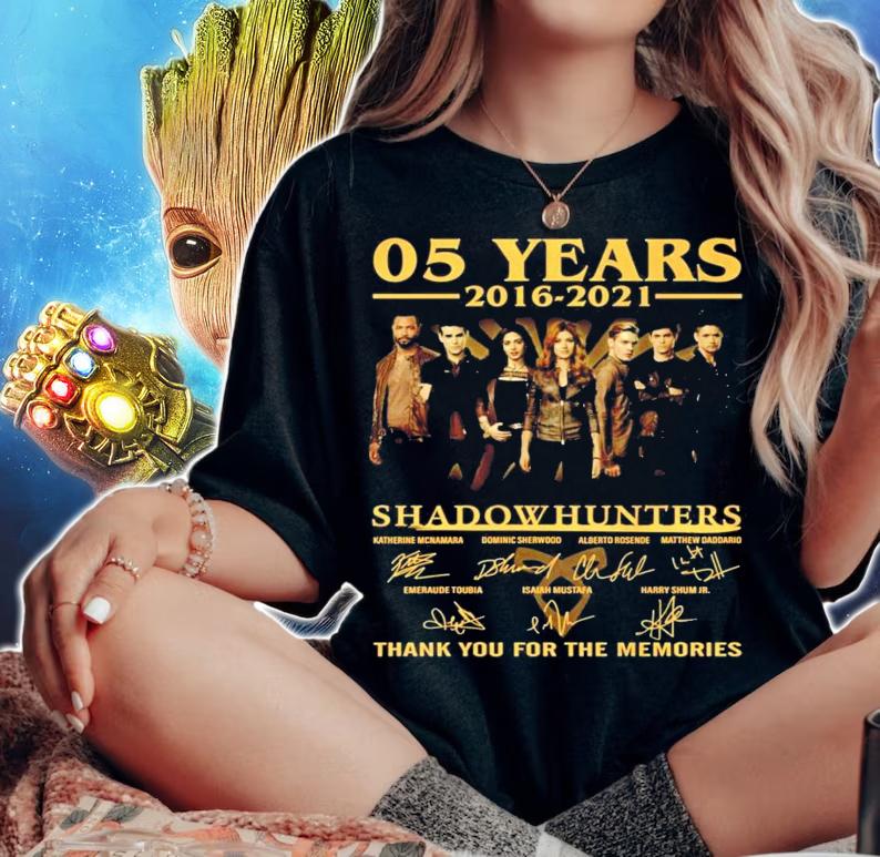 05 years 2016 2021 Shadowhunters signature t-shirt woman shirt