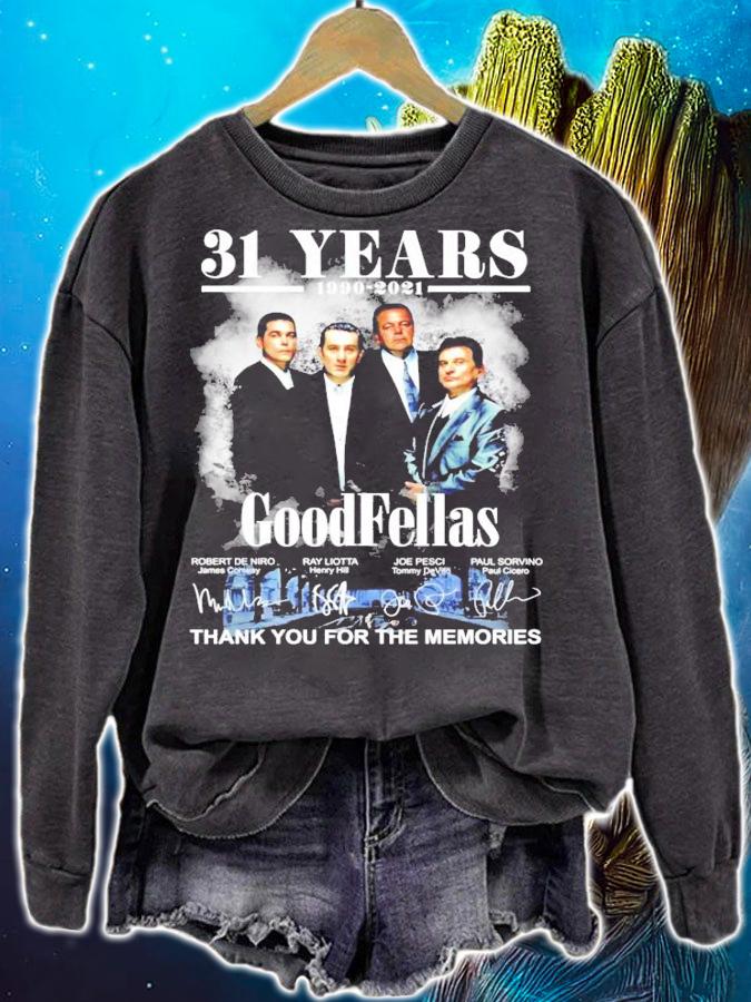 31 years 1990-2021 GoodFellas signatures thank you for the memories t-shirt sweatshirt