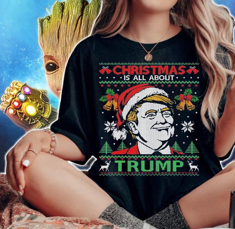 Christmas Is All About Trump Xmas Funny Trump T-Shirt woman shirt