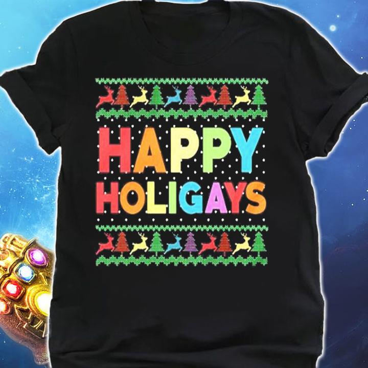 Happy Holigays Ugly Christmas Shirt shirt