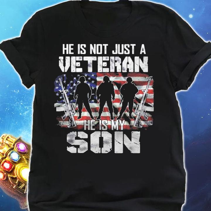 He Is Not Just A Veteran He Is My Son Shirt Mens Veteran Shirt shirt