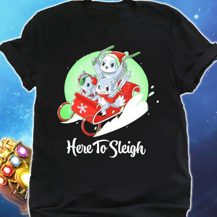 Here to Sleigh Christmas shirt shirt