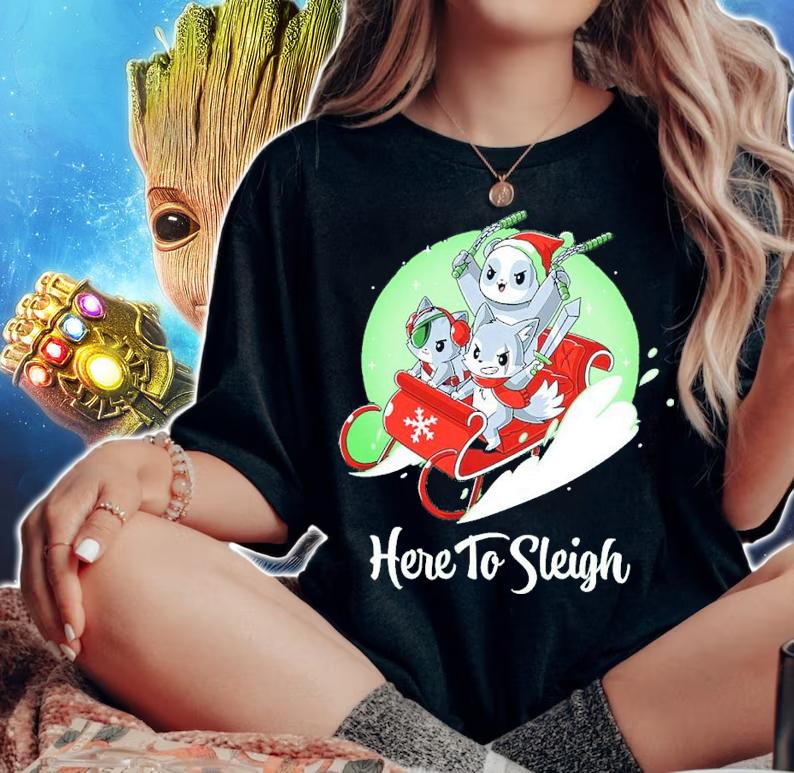 Here to Sleigh Christmas shirt woman shirt