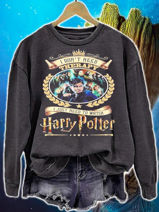 I don't need Therapy I just need to watch Harry Potter shirt sweatshirt