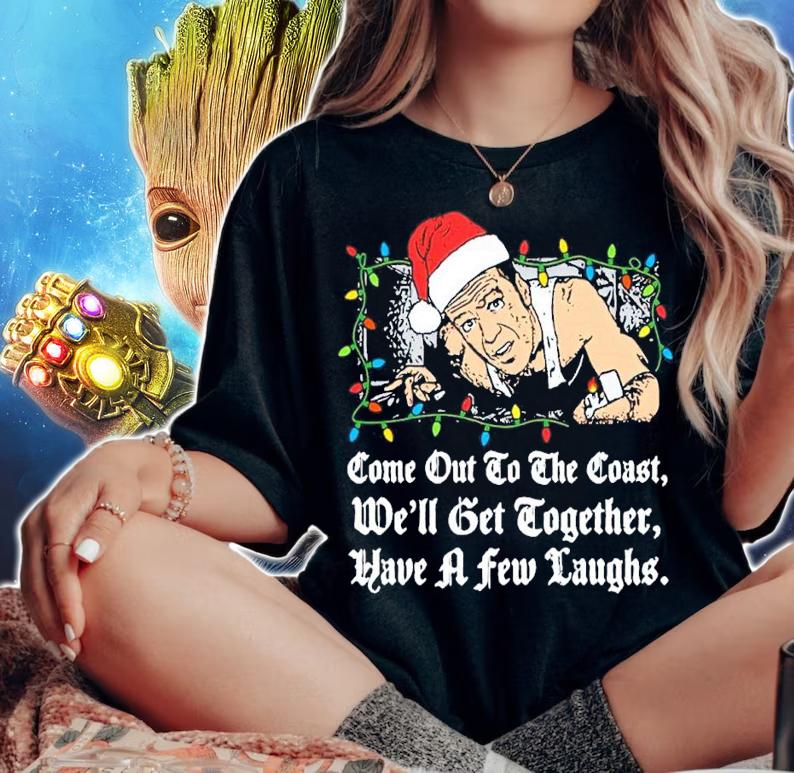 John Mcclane Santa Die Hard Come Out To The Coast We'll Get Together Have A Few Laughs Shirt woman shirt