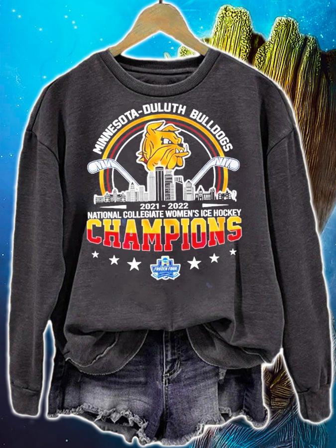 Minnesota-Duluth Bulldogs National Collegiate Women's Ice Hockey Champions 2021-2022 Shirt sweatshirt