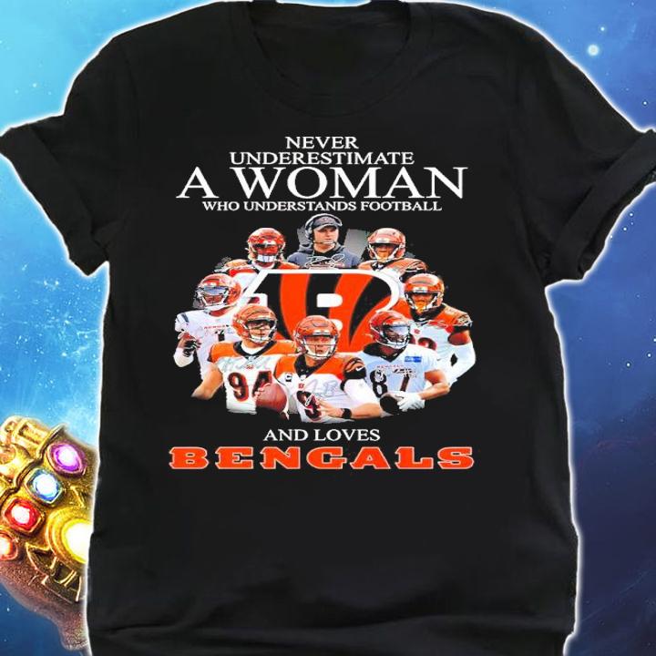 Never Underestimate A Woman Who Understands Football And Loves Bengals Signatures Shirt shirt