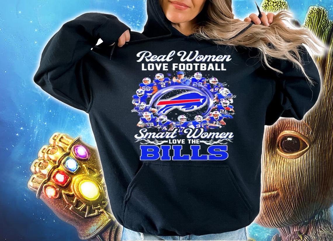 Real Women Love Football Smart Women Love The Bills Signatures Shirt hoodie