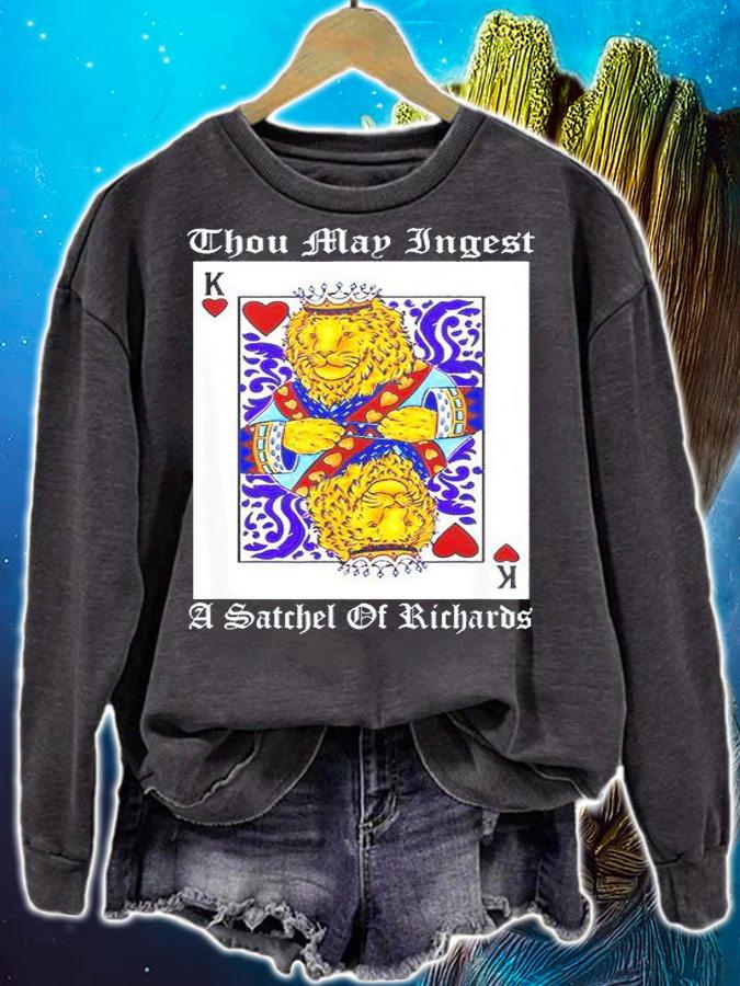 Thou May Ingest A Satchel Of Richards Card Games T-Shirt sweatshirt
