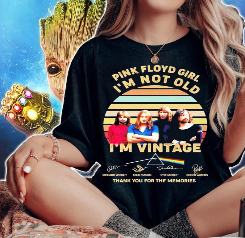 Pink FLoyd girl I'm not old I'm vintage signature shirt woman shirt