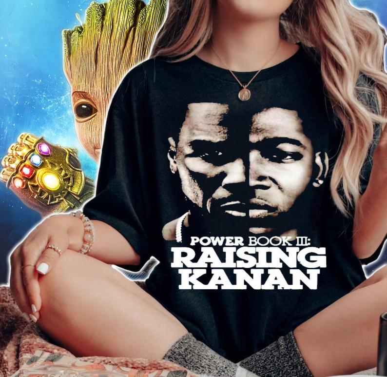 Power book III Raising Kanan shirt woman shirt