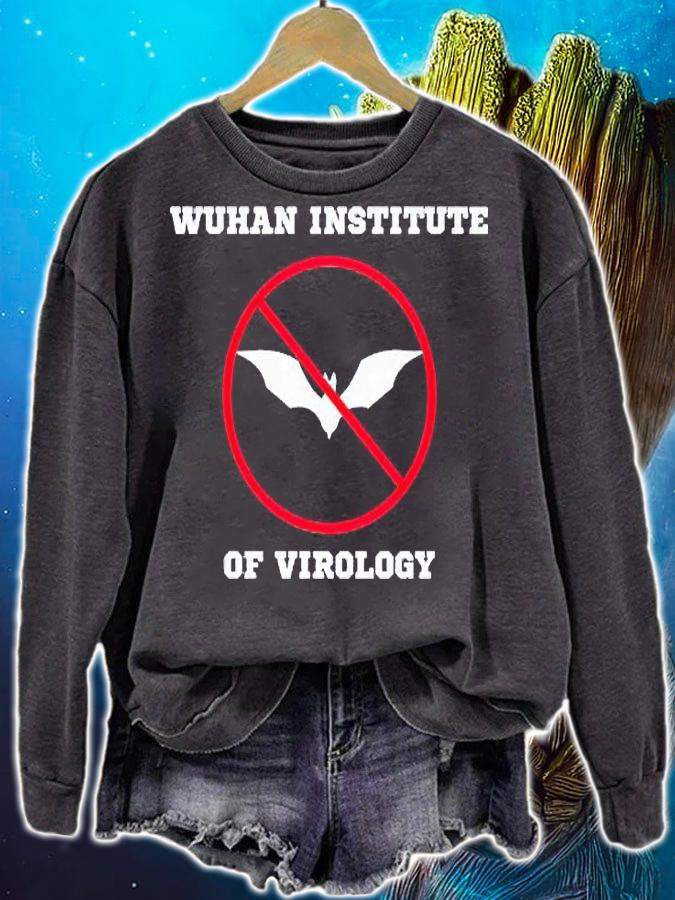 Wuhan Institute of Virology T-shirt sweatshirt