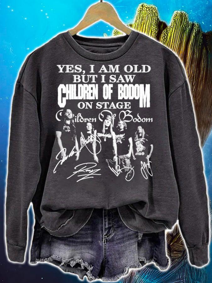 Yes I am old but I saw Children Of Bodom on stage t-shirt sweatshirt