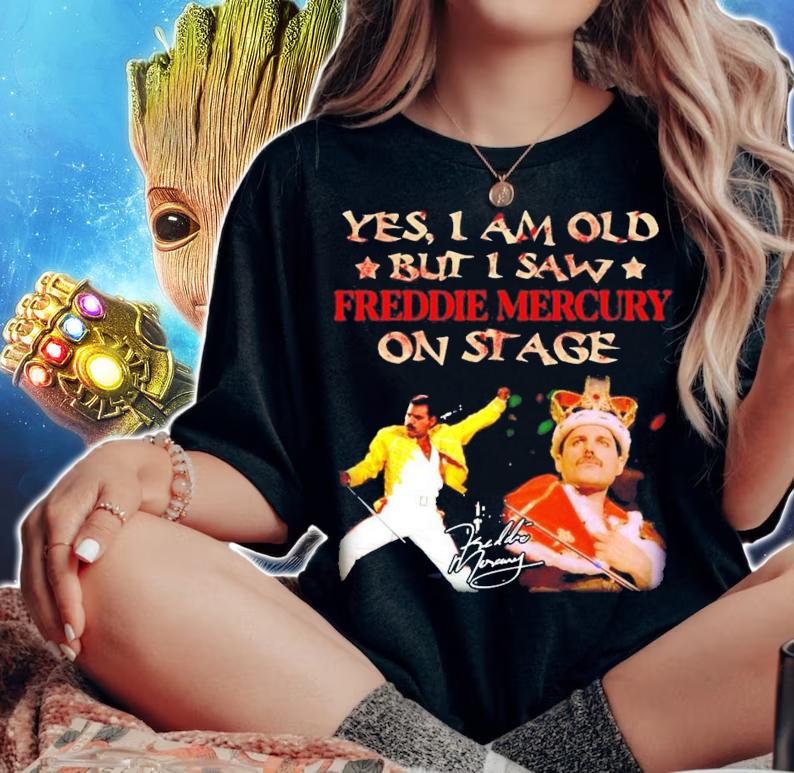 Yes I am old but I saw Freddie Mercury on stage signature t-shirt woman shirt