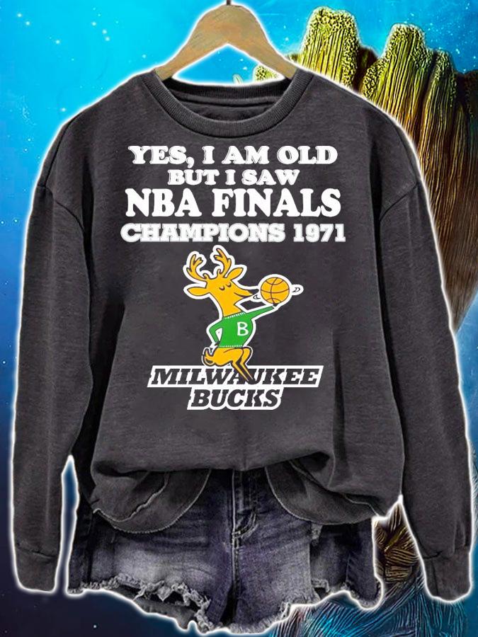 Yes I am old but I saw NBA Finals Champions 1971 Milwaukee Bucks shirt sweatshirt