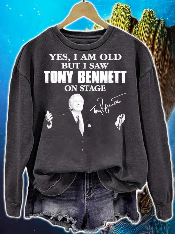 Yes I am old but I saw Tony Bennett on stage signature shirt sweatshirt