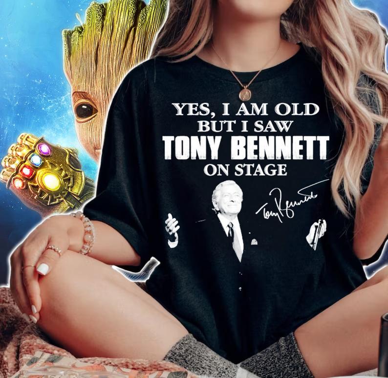 Yes I am old but I saw Tony Bennett on stage signature shirt woman shirt