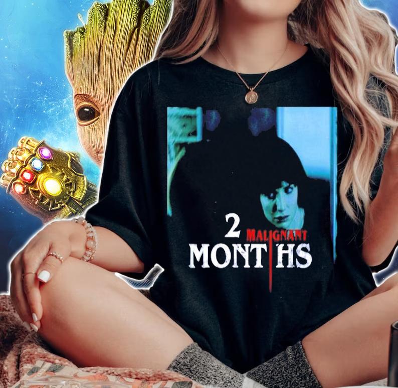 2 Malignant Months shirt woman shirt