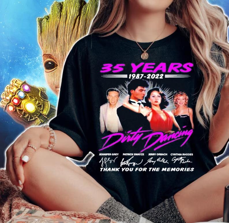35 years 1987-2022 Dirty Dancing Signatures Thank You For The Memories Shirt woman shirt