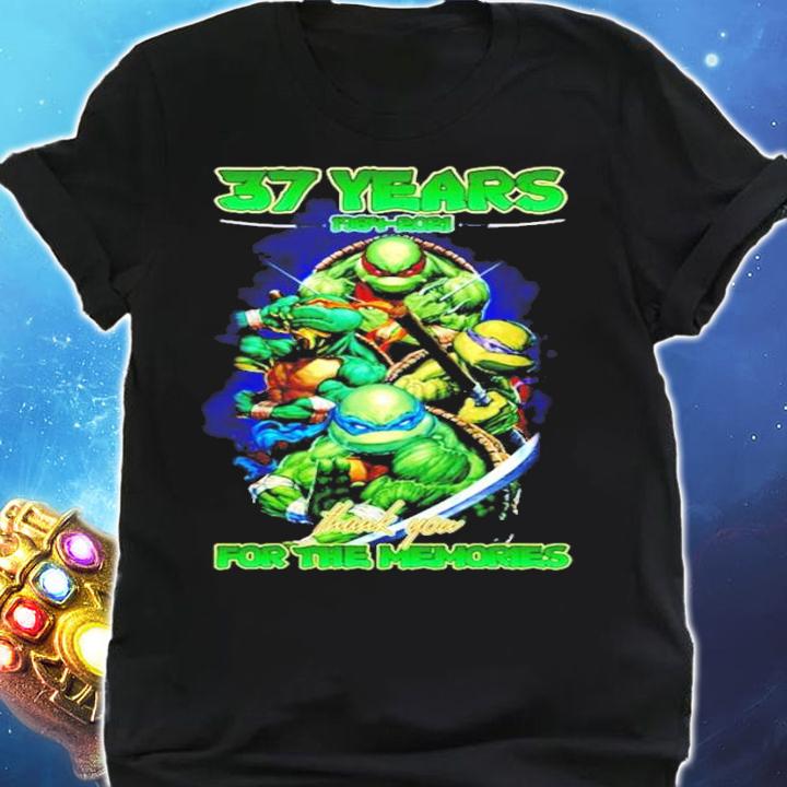 37 years 1984-2021 Ninja Turtles thank you for the memories shirt shirt