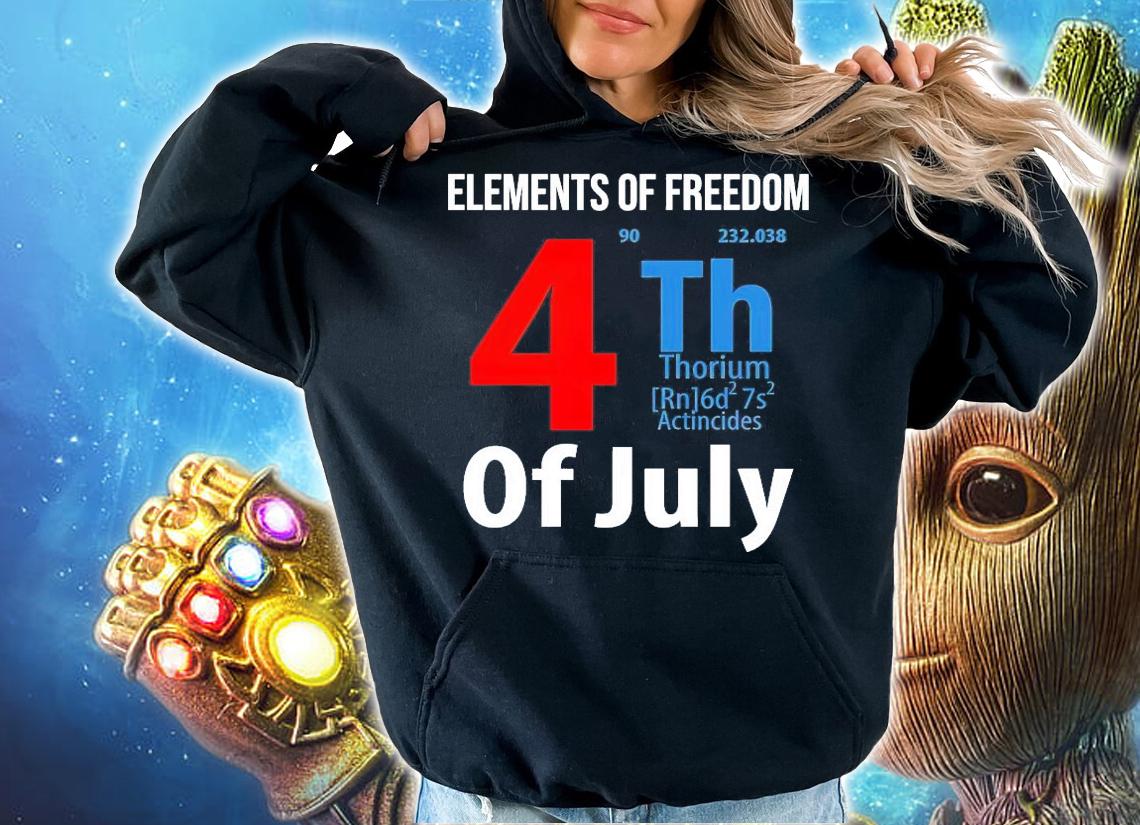 4th of July element of freedom shirt hoodie