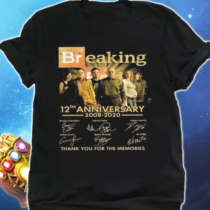 Breaking Bad 12Th Anniversary 2008 2020 Thank You For The Memories t-shirt shirt