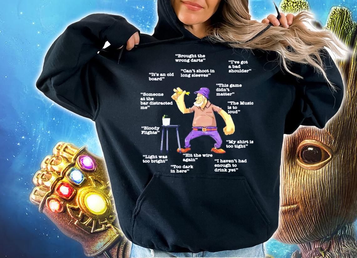 Brought the wrong darts Ive got a bag shoulder shirt hoodie