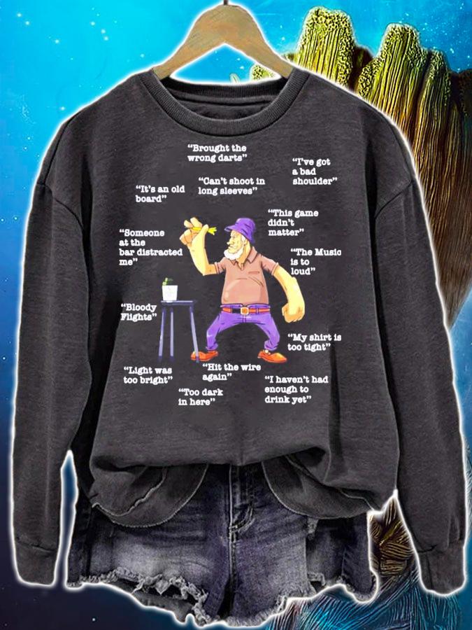 Brought the wrong darts Ive got a bag shoulder shirt sweatshirt