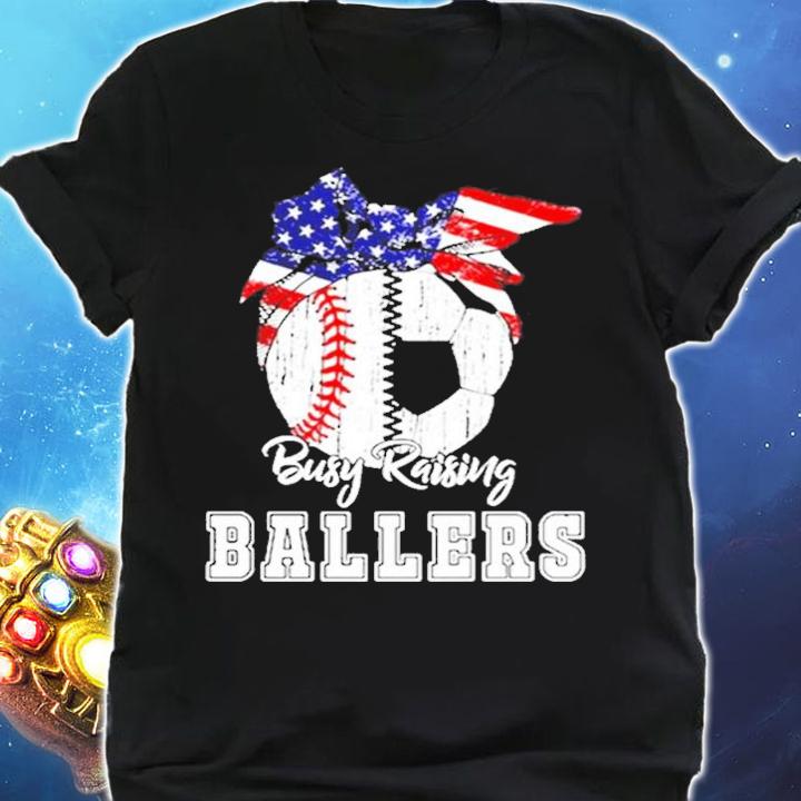 Busy Raising Ballers Soccer American Flag shirt shirt