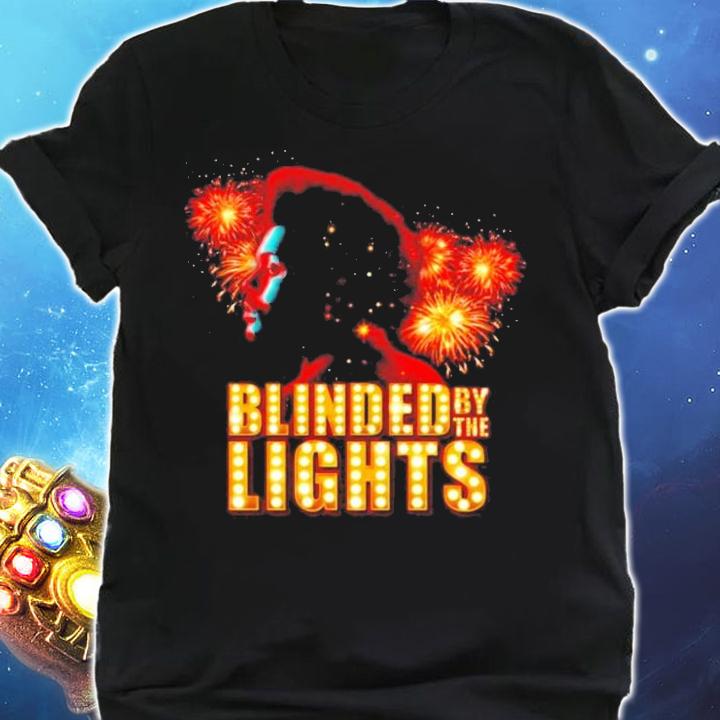 Blinded by the lights shirt shirt