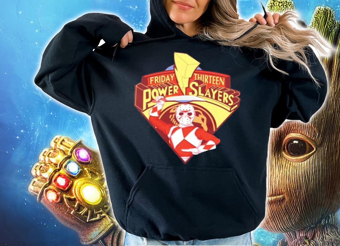 Friday Thirteen Power Slayers shirt hoodie
