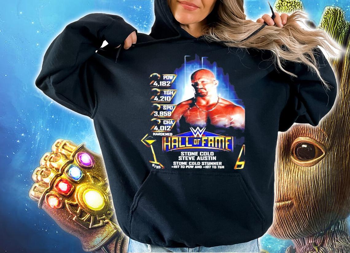 Hall of Fame stone cold steve austin stone cold stunner shirt hoodie