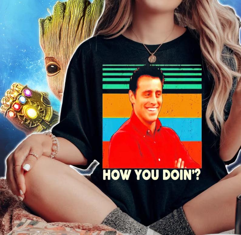 How you doin vintage shirt woman shirt