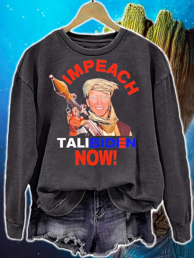 Impeach TaliBiden now shirt sweatshirt