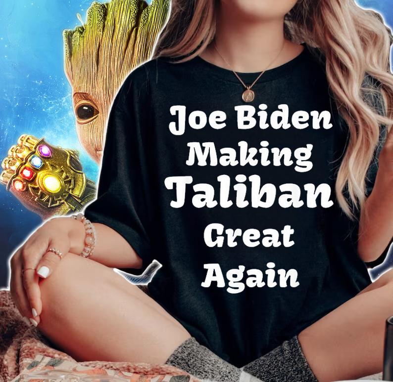 Joe Biden Making Taliban Great Again Political shirt woman shirt