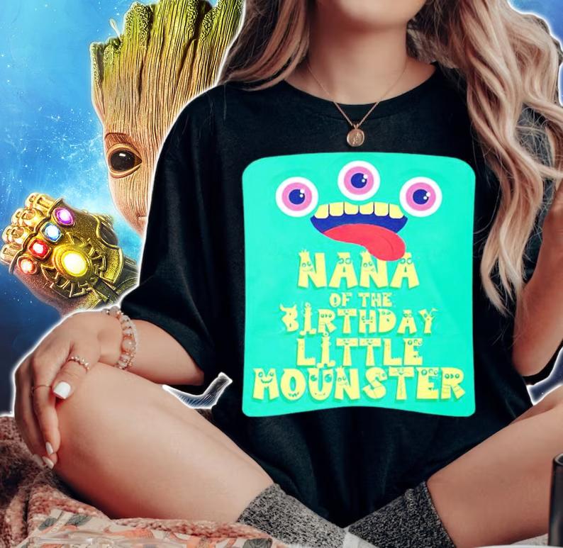 Nana of the birthday little monster shirt woman shirt