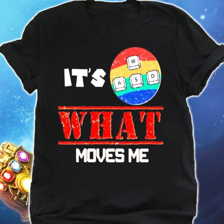 Official Wasd It's what moves me shirt shirt