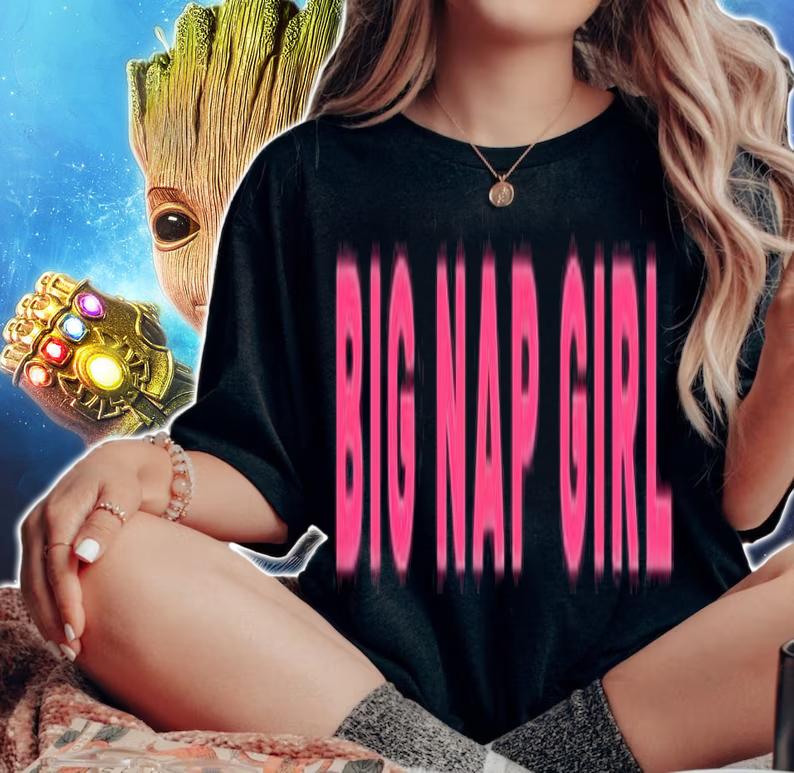 Big nap girl shirt, hoodie, sweater and tank top woman shirt