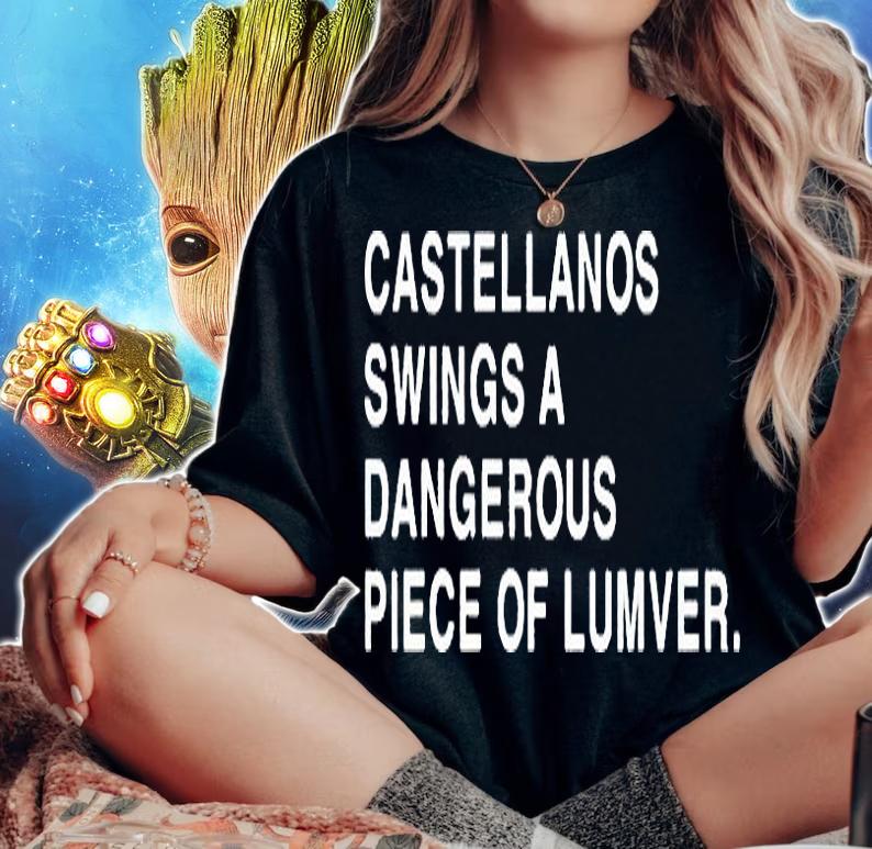 Castellanos swings a dangerous piece of lumber T-shirt woman shirt