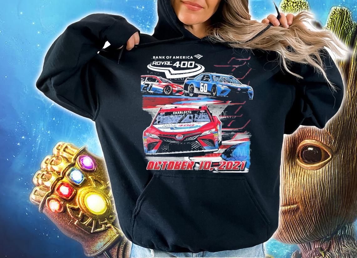 Bank of America ROVAL 400 October 10 2021 shirt hoodie