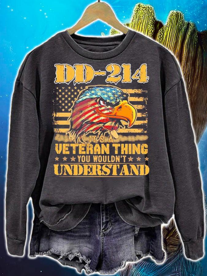 DD 214 it's a Veteran thing you wouldn't understand T-shirt sweatshirt