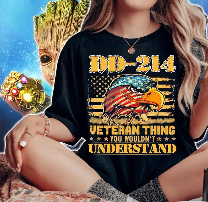 DD 214 it's a Veteran thing you wouldn't understand T-shirt woman shirt