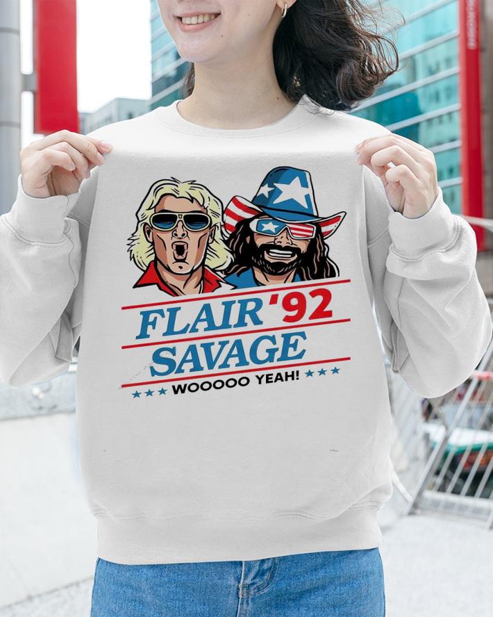 Flair Savage Woo Yeah t-shirt sweatshirt