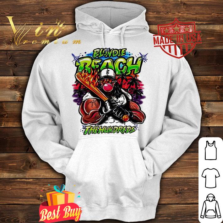 Heavy Hitter Blondie beach the hundreds T-shirt hoodie